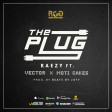 Raezy - The Plug feat Vector x Moti Cakes