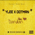 Ylee x Dotman - DunDun Vibes