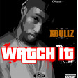 XBULLZ - WATCH IT
