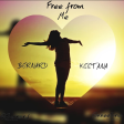 Benard, keetana--free from me