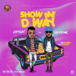 ZERUX ft. HYPE MC - Show Me The Way ( Prod. by AKWASA )