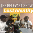 (Radio) The Relevant Show w Olumide Oworu, Ugo Talks A Lot & Tosin Akinbo