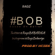 Ragz-Base on believe(B.O.B)