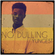 Yungest No dulling