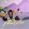 Ridino ft King Moesix -- Let Me Know