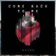 GAvaz - Come Back To Me