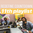 (Radio) Redefine Countdown: 11th Playlist