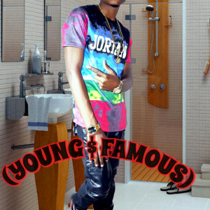 YOUNG AND FAMOUS
